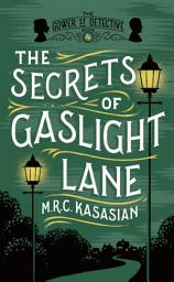 Icon image The Secrets of Gaslight Lane