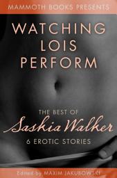 Icon image The Mammoth Book of Erotica Presents - The Best of Saskia Walker