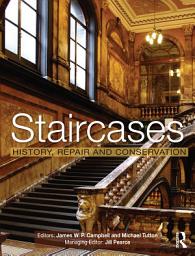 Icon image Staircases: History, Repair and Conservation