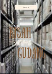 Icon image Kisah Karyawan Gudang: Queency Publisher