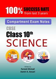 Icon image CBSE Class 10 Science : Compartment Exam Notes