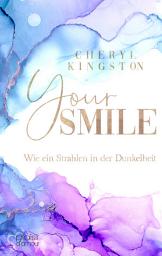 Icon image Your Smile - Wie ein Strahlen in der Dunkelheit