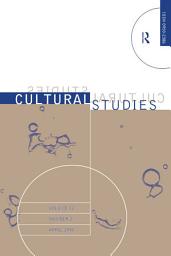 Icon image Cultural Studies: Volume 12, Issue 2, Issue 2