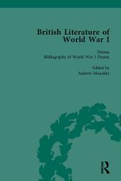 Icon image British Literature of World War I, Volume 5: Volume 5