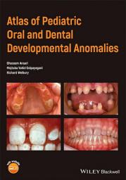 Icon image Atlas of Pediatric Oral and Dental Developmental Anomalies