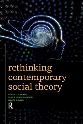 Icon image Rethinking Contemporary Social Theory