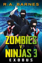 Icon image Zombies v. Ninjas 3: Exodus