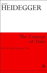 Icon image The Concept of Time: The First Draft of Being and Time