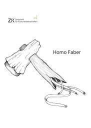 Icon image Homo Faber: Zeitschrift für Kulturwissenschaften, Heft 2/2018