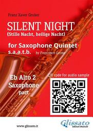 Icon image Eb Sax Alto 2 part of "Silent Night" for Saxophone Quintet: Stille Nacht, heilige Nacht