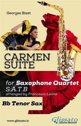 Icon image "Carmen" Suite for Sax Quartet (Bb Tenor Sax)