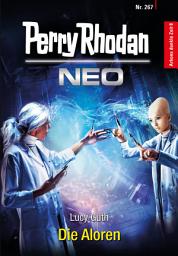 Icon image Perry Rhodan Neo 267: Die Aloren