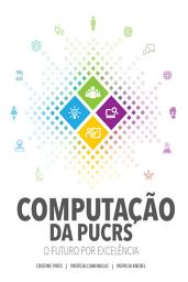 Icon image Computação da PUCRS: o futuro por excelência