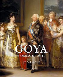 Icon image Goya y obras de arte