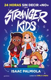 Icon image Stranger Kids 3 - 24 horas sin decir no