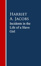 Icon image Incidents in the Life of a Slave Girl.