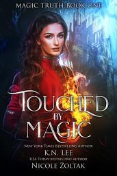 Icon image Touched by Magic: An Epic Fantasy Adventure