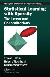 Icon image Statistical Learning with Sparsity: The Lasso and Generalizations