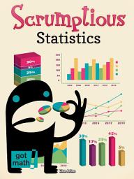 Icon image Scrumptious Statistics: Show and Recognizie Statistics