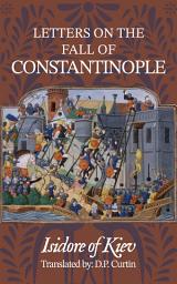 Icon image Letters on the Fall of Constantinople