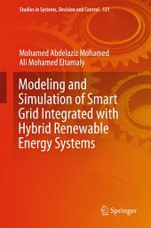 Icon image Modeling and Simulation of Smart Grid Integrated with Hybrid Renewable Energy Systems