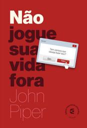 Icon image Não jogue a vida fora: Edição 3