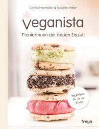 Icon image Veganista: Pionierinnen der neuen Eiszeit