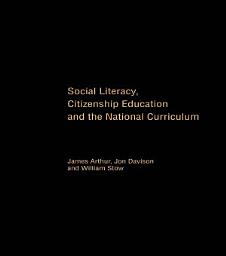 Icon image Social Literacy, Citizenship Education and the National Curriculum