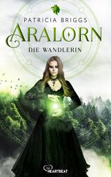 Icon image Aralorn - Die Wandlerin