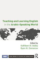 Icon image Teaching and Learning English in the Arabic-Speaking World