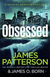 Icon image Obsessed: The Sunday Times bestselling thriller