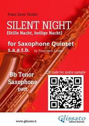 Icon image Bb Tenor Sax part of "Silent Night" for Saxophone Quintet: Stille Nacht, heilige Nacht