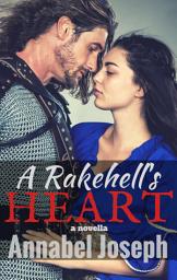 Icon image A Rakehell's Heart: a novella