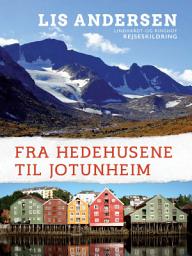 Icon image Fra Hedehusene til Jotunheim