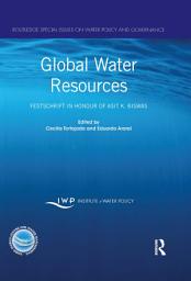 Icon image Global Water Resources: Festschrift in Honour of Asit K. Biswas