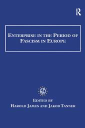 Icon image Enterprise in the Period of Fascism in Europe