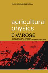 Icon image Agricultural Physics: The Commonwealth International Library: Physics Division