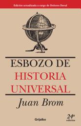 Icon image Esbozo de historia universal