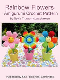 Icon image Rainbow Flowers Amigurumi Crochet Pattern