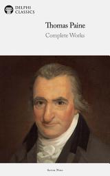 Icon image Delphi Complete Works of Thomas Paine (Illustrated)