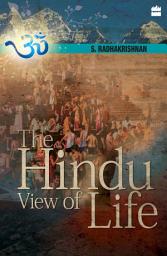 Icon image The Hindu View Of Life