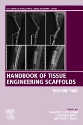 Icon image Handbook of Tissue Engineering Scaffolds: Volume Two