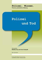 Icon image Polizei.Wissen: Polizei und Tod