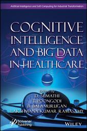 Icon image Cognitive Intelligence and Big Data in Healthcare