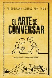 Icon image El arte de conversar: Psicología de la comunicación verbal