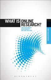 Icon image What is Online Research?: Using the Internet for Social Science Research