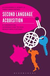 Icon image Second Language Acquisition: A Theoretical Introduction To Real World Applications