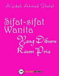 Icon image SIFAT-SIFAT WANITA YANG DIBURU KAUM PRIA