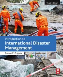 Icon image Introduction to International Disaster Management: Edition 3