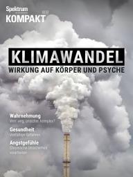 Icon image Spektrum Kompakt - Klimawandel: Wirkung auf Körper und Seele